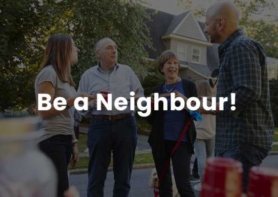 Be a neighbour!